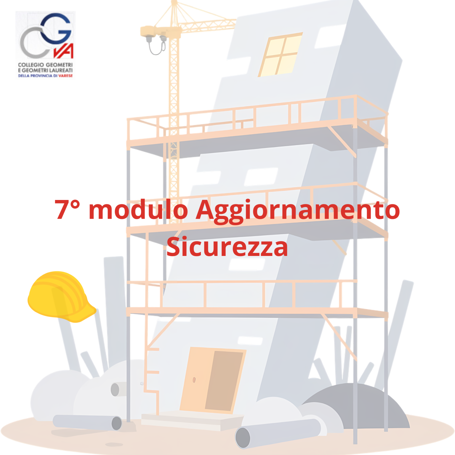 7° modulo aggiornamento Coordinatori Sicurezza